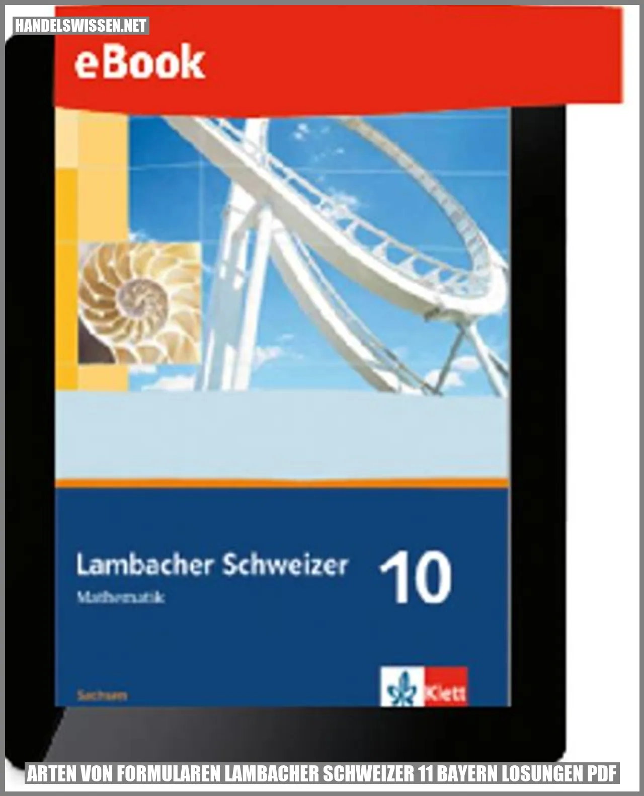 Arten von Formularen lambacher schweizer 11 bayern losungen pdf