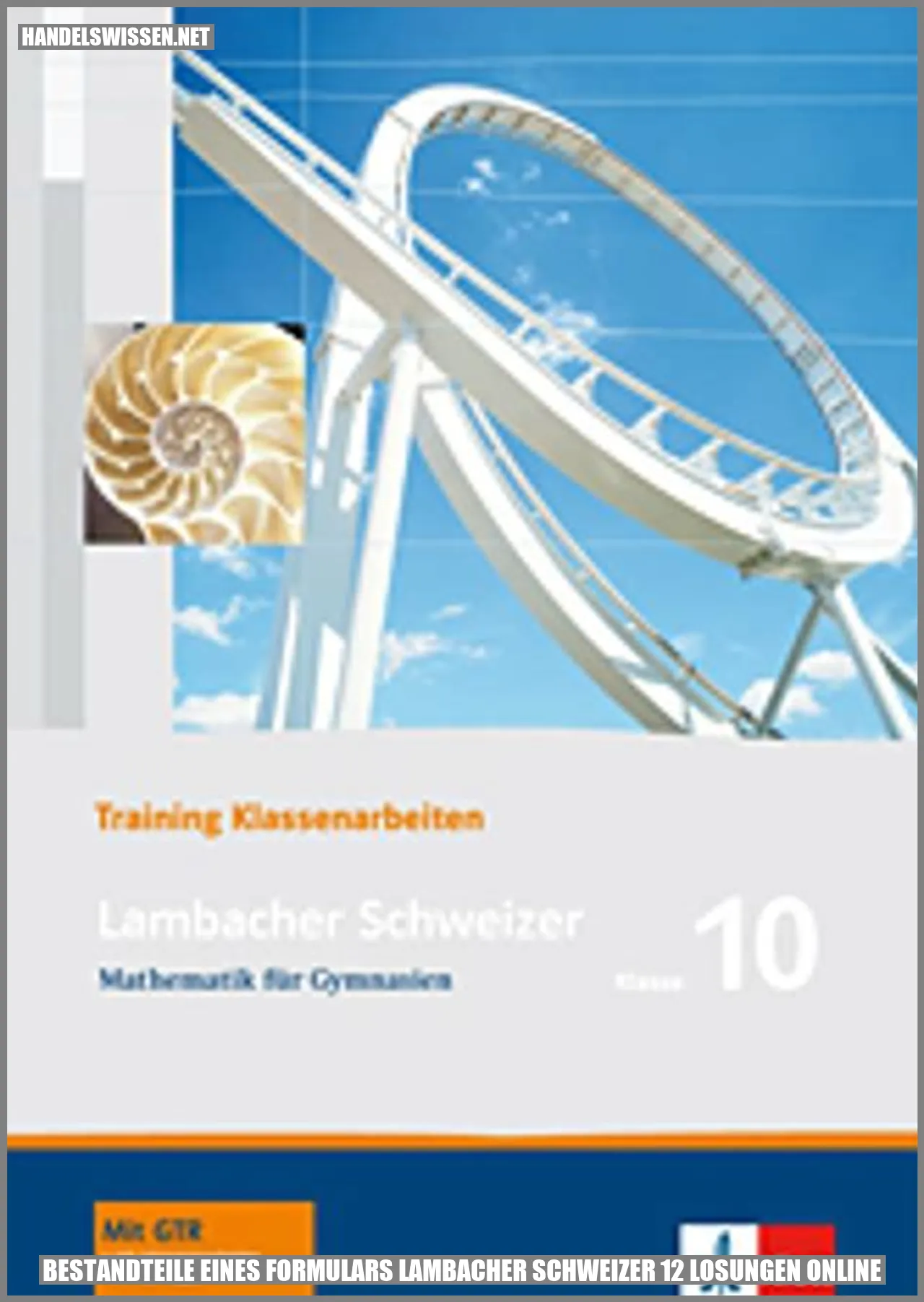 Bestandteile eines Formulars Lambacher Schweizer 12 Lösungen Online