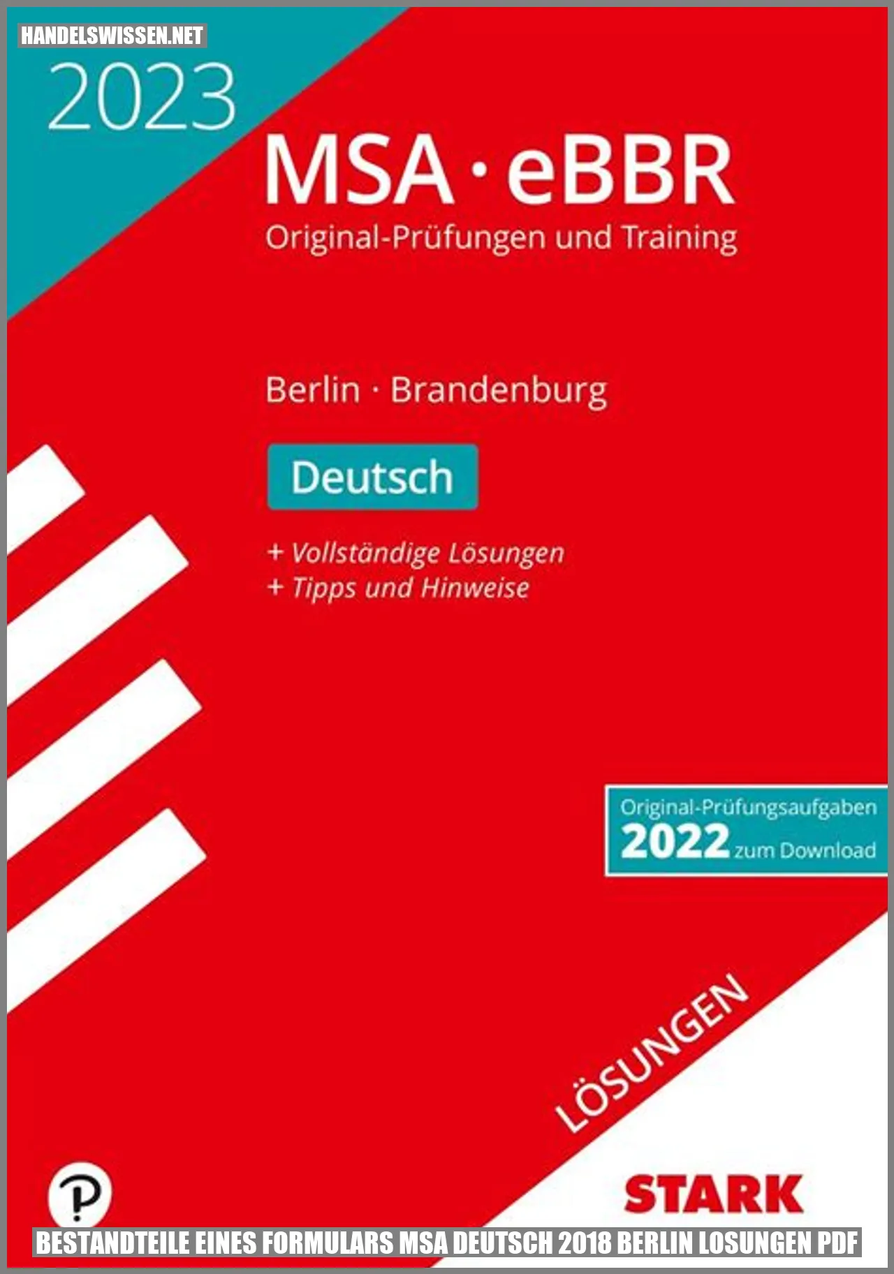 Bestandteile eines Formulars MSA Deutsch 2018 Berlin Lösungen PDF