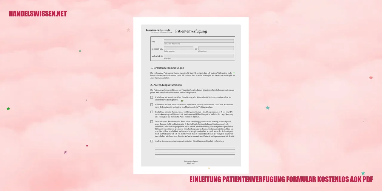 Einleitung Patientenverfügung Formular Kostenlos AOK PDF