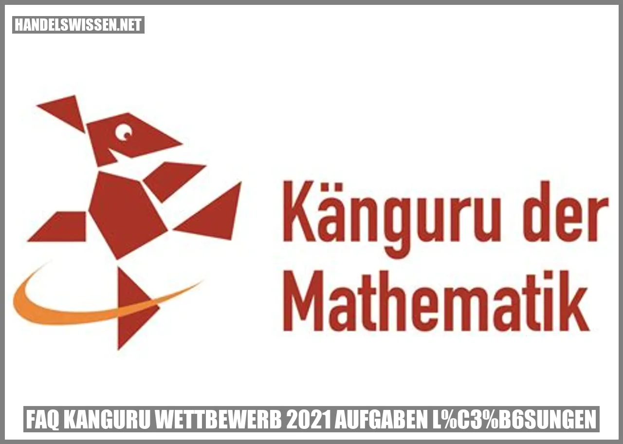 FAQ Kanguru Wettbewerb 2021