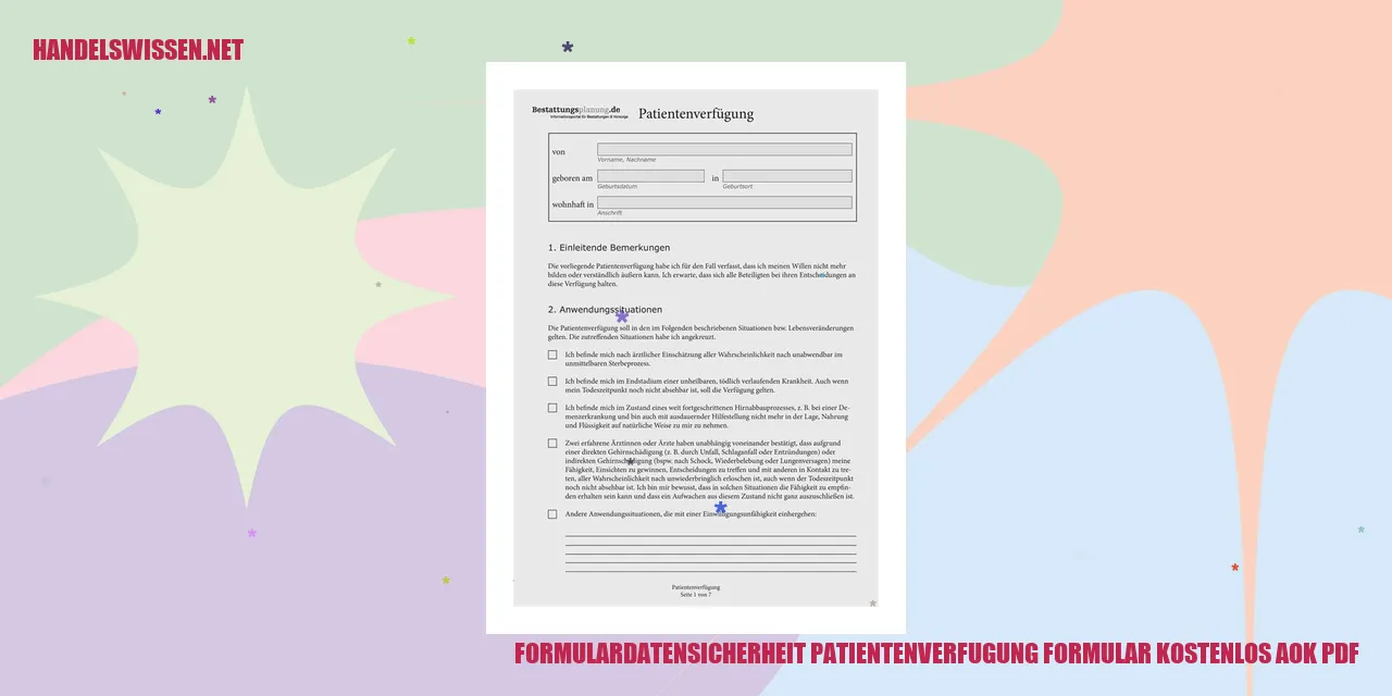 Formulardatensicherheit Patientenverfügung Formular Kostenlos AOK PDF