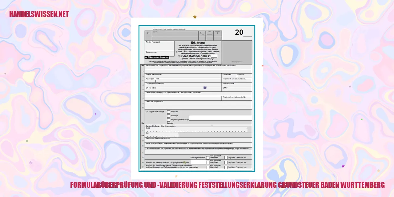 Formularüberprüfung und -validierung der Feststellungserklärung für die Grundsteuer in Baden-Württemberg