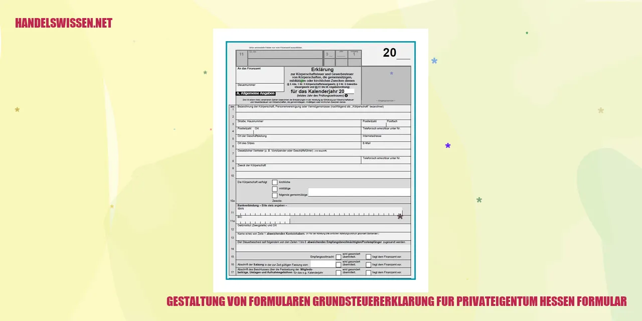 Gestaltung von Formularen Grundsteuererklärung für Privatbesitz Hessen Formular