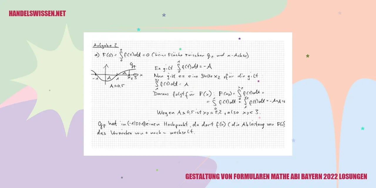 Illustration von Gestaltung von Formularen Mathe Abi Bayern 2022 Lösungen