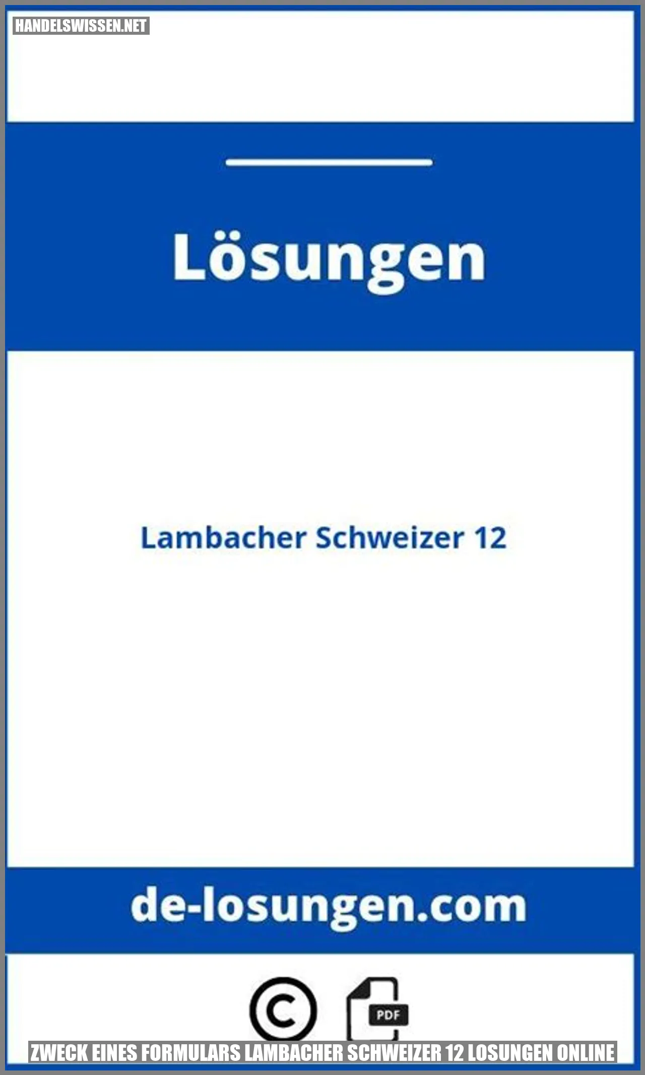 Zweck eines Formulars lambacher schweizer 12 losungen online