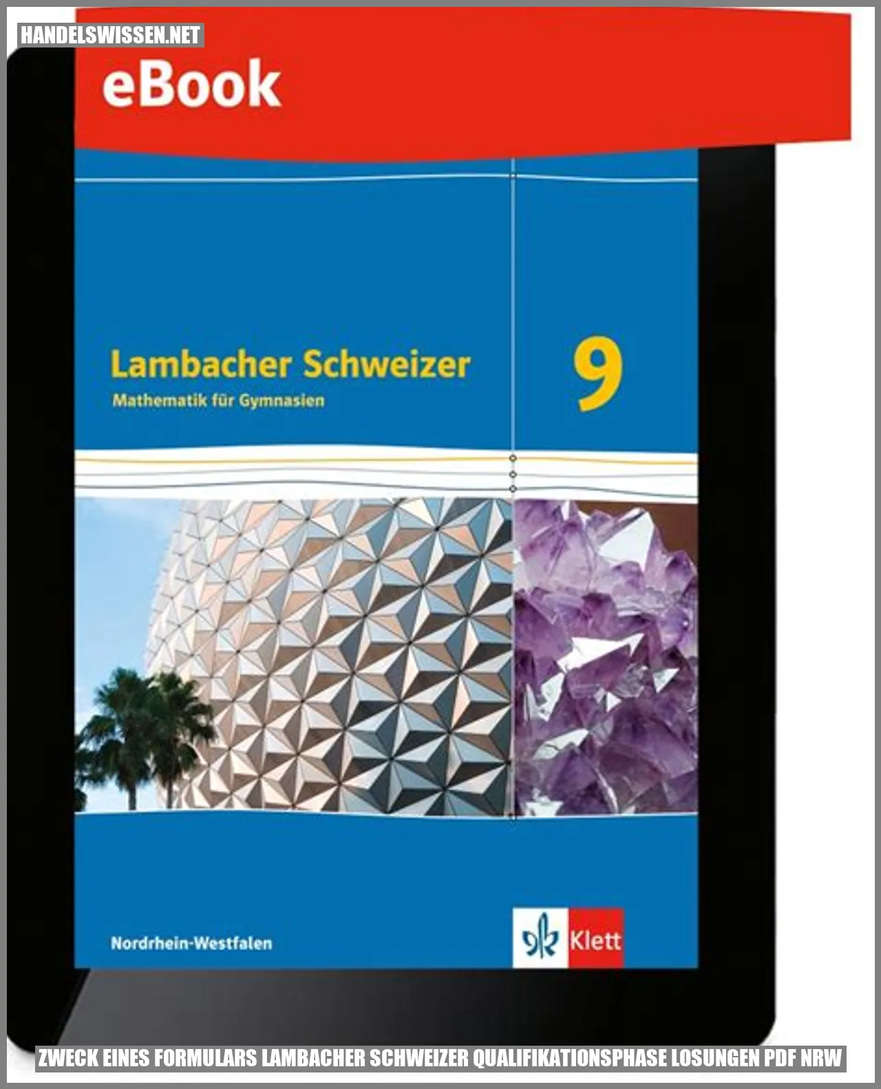 Zweck eines Formulars Lambacher Schweizer Qualifikationsphase Lösungen PDF NRW